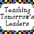 Teaching Tomorrow&#039;s Leaders - Robin S