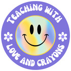 Teaching With Love and Crayons