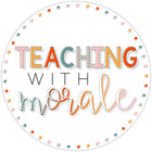 Teaching with Morale