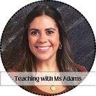 Teaching with Ms Adams