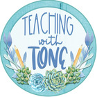 Teaching with Tone