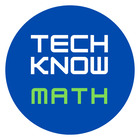Tech Know Math