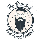 The Bearded Feel-Good Teacher