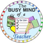 The Busy Mind of a Teacher