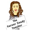 The Career Ready Teacher