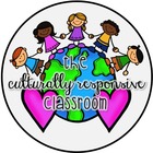 The Culturally Responsive Classroom 