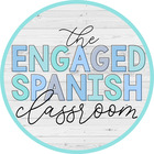 The Engaged Spanish Classroom