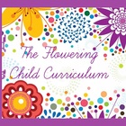 The Flowering Child Curriculum