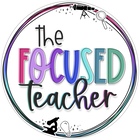 The Focused Teacher
