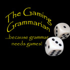 The Gaming Grammarian
