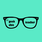 The Geek Chic Teacher