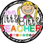 The Itty Bitty Teacher