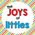 The Joys of Littles