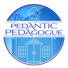 The Pedantic Pedagogue