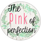 The Pink of Perfection