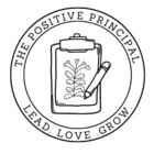 The Positive Principal