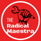 The Radical Maestra 