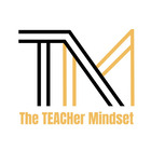 The TEACHer Mindset