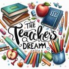 The Teacher&#039;s Dream Dream