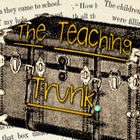 The Teaching Trunk 