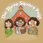 The Three Square Pegs