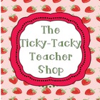 The Ticky Tacky Teacher Shop