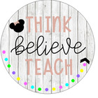 Think Believe Teach