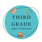 Third Grade and Thriving