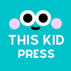 This Kid Press