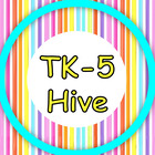 TK-5 Hive