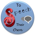 To Speech Their Own