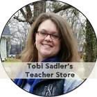 Tobi Sadler&#039;s Teacher Store