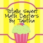 Totally Sweet Math Centers by Tabitha