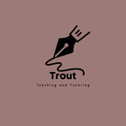 Trout Teaching and Tutoring