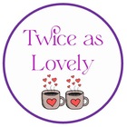 Twice as Lovely
