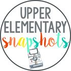 Upper Elementary Snapshots