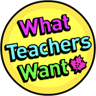 What Teachers Want