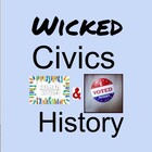 Wicked Civics and History