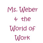 World of Work by Ms Weber