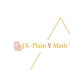 X-Plain Y Math
